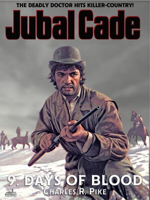 cover image of Days of Blood (A Jubal Cade Western #9)
